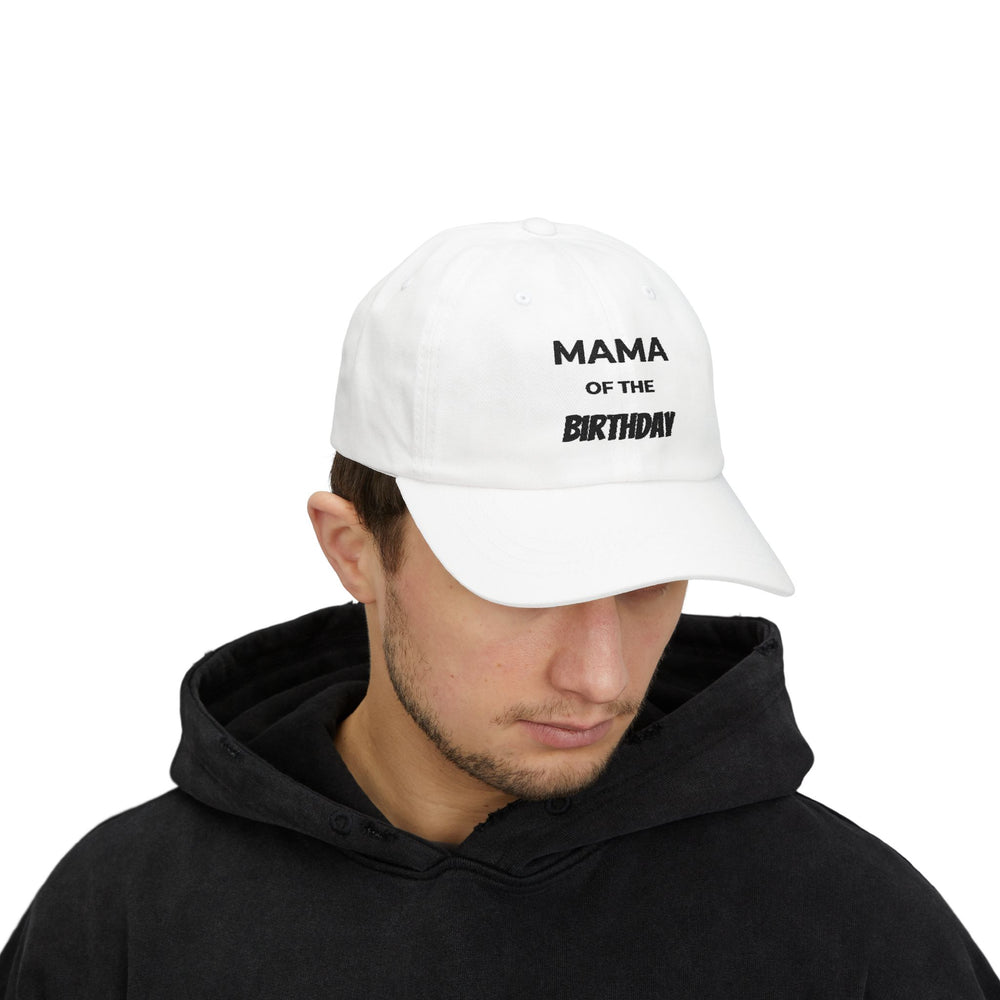Dad Cap — "Mama of the Birthday" Embroidered Baseball Hat