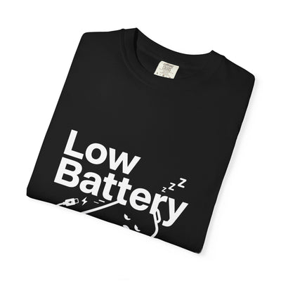 Low Battery Human Unisex Garment-Dyed T-shirt