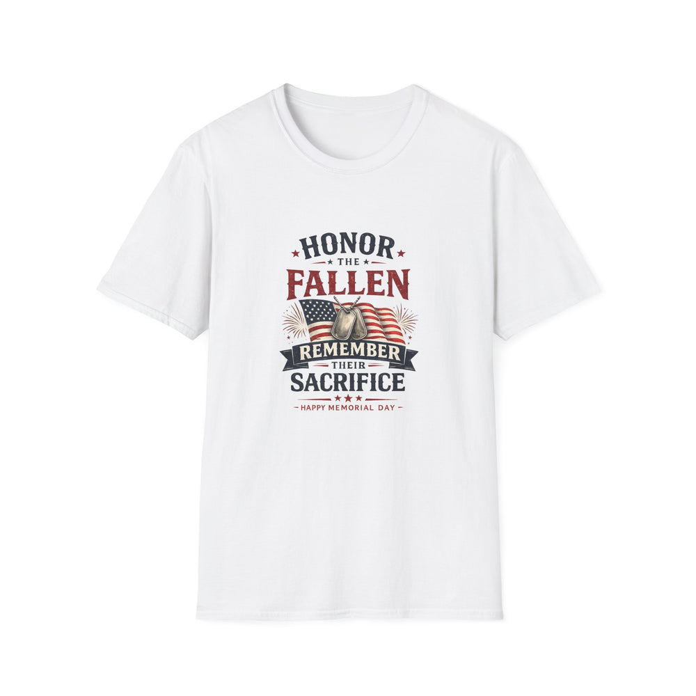 Honor the Fallen T-Shirt — Memorial Day Patriotic Remember & Sacrifice Tee